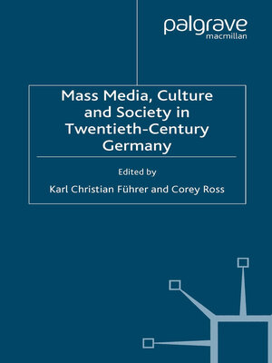 cover image of Mass Media, Culture and Society in Twentieth-Century Germany